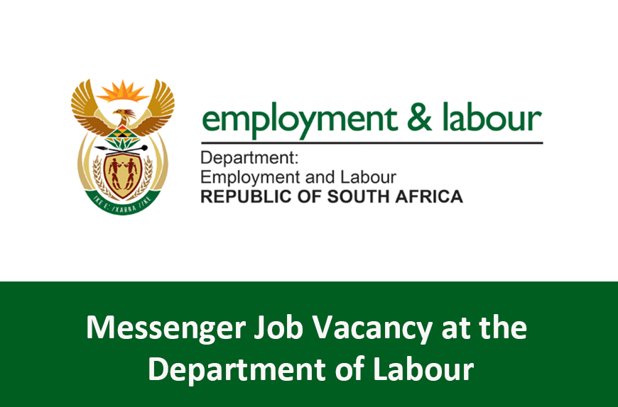 Messenger Job Vacancy at the Department of Labour - SA YOUTH JOBS