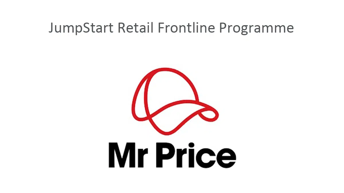 Mr Price: JumpStart Retail Frontline Programme 2024 / 2025.